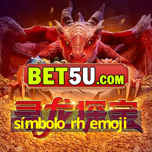 símbolo rh emoji